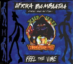 Afrika Bambaataa pres. Khayan - Feel The Vibe - 1994 год